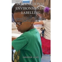 (영문도서) International Environmental Labelling Vol.6 Stationery: For All Wood & Stationery Industries ... Hardcover, Top Ten Award International..., English, 9781990451003