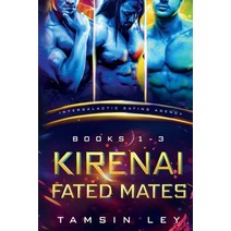 (영문도서) Kirenai Fated Mates: Intergalactic Dating Agency Paperback, Twin Leaf Press, English, 9781950027491