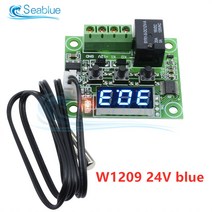 W1209 LED 디지털 온도 조절기 온도 컨트롤러 온도계 스위치 모듈 방수 NTC 센서 DC 5V 12V 24V AC 110-220V, W1209 24V blue