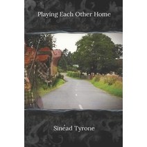 (영문도서) Playing Each Other Home Paperback, Nfb Publishing, English, 9781953610263