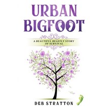 Urban Bigfoot Paperback, Independently Published