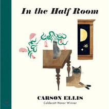 In the Half Room, Walker Books, 9781406395587, Carson Ellis