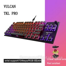 텐키리스 키보드 ROCCAT VULCAN 게임용 유선 레드 축 갈색 선형 광축 RGB 라이트 84 키 104-103, 없음, 없음, 2.TKL PRO BLACK