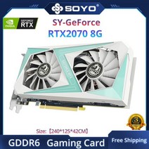 SOYO 월드 프리미어 Nvidia Geforce RTX2060 SUPER GDDR6 8G 그래픽 카드 256 비트 비디오 게임 RGB 로고 완전 GPU, 05 RTX 2070 8G-2Fan
