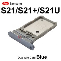 SIM 카드 트레이 삼성 갤럭시 S21 플러스용 듀얼 심 울트라 싱글 MicroSD 홀더 나노 슬롯 교체 부품, [06] DualBlue