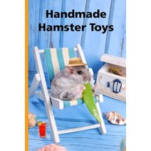 (영문도서) Handmade Hamster Toys: Make cheap hamster toys from cardboard string and lollypop sticks Paperback, South Crater Ltd, English, 9781915634009