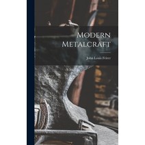(영문도서) Modern Metalcraft Hardcover, Hassell Street Press, English, 9781013553240