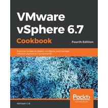 VMware vSphere 6.7 Cookbook - Fourth Edition, Packt Publishing