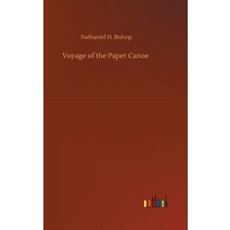 Voyage of the Paper Canoe Hardcover, Outlook Verlag