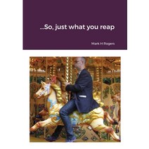 (영문도서) ..........So just what you reap.......... Paperback, Lulu.com, English, 9781008911215