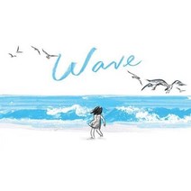 Wave: (Books about Ocean Waves Beach Story Children's Books) 이수지 작가 < 파도야 놀자> 영문판, Chronicle Books