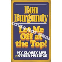 Let Me Off at the Top!: My Classy Life & Other Musings, Crown Pub