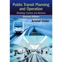 Public Transit Planning and Operation: Modeling Practice and Behavior, CRC Pr I Llc