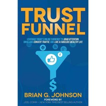 Trust Funnel, Morgan James Pub
