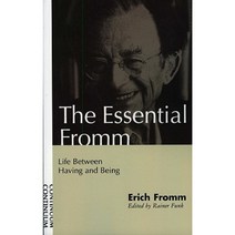 Essential Fromm: Life Between Having and Being Paperback, Continnuum-3pl