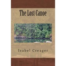 The Lost Canoe Paperback, Createspace