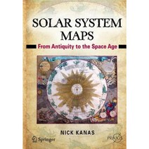 Solar System Maps: From Antiquity to the Space Age Paperback, Springer
