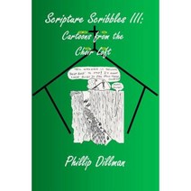Scripture Scribbles III: Cartoons from the Choir Loft Paperback, Humoroutcasts Press