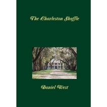 The Charleston Shuffle Hardcover, Lulu.com