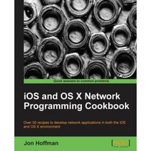 IOS and OS X Network Programming Cookbook, Packt Publishing