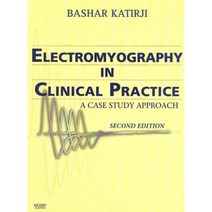 Electromyography in Clinical Practice: A Case Study Approach Hardcover, Mosby