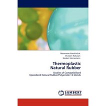 Thermoplastic Natural Rubber Paperback, LAP Lambert Academic Publishing