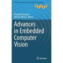 Advances in Embedded Computer Vision Hardcover, Springer