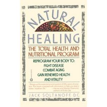 Natural Healing: The Total Health and Nutritional Program Paperback, Warner Books (NY)