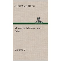 Monsieur Madame and Bebe - Volume 02 Hardcover, Tredition Classics