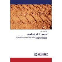Red Mud Futures Paperback, LAP Lambert Academic Publishing