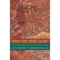 Navajo Land Navajo Culture: The Utah Experience in the Twentieth Century Paperback, University of Oklahoma Press