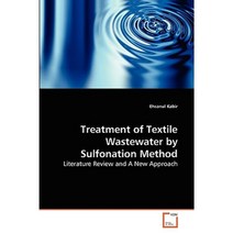 Treatment of Textile Wastewater by Sulfonation Method Paperback, VDM Verlag