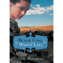 Black Coal and White Lies Hardcover, Abbott Press