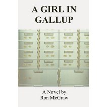 A Girl in Gallup Paperback, Createspace Independent Publishing Platform