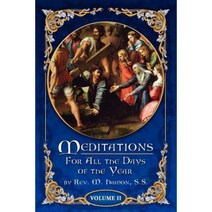 Meditations for All the Days of the Year Vol 2: From Septuagesima Sunday to the Second Sunday After Easter Paperback, Valora Media, Incorporated