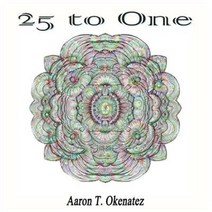 Twenty-Five to One Paperback, Createspace Independent Publishing Platform