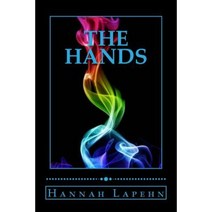 The Hands Paperback, Createspace Independent Publishing Platform