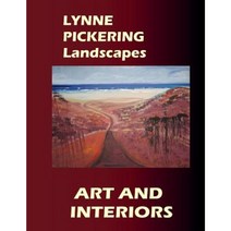 Lynne Pickering: Landscapes: Lynne Pickering Art and Interiors Paperback, Createspace Independent Publishing Platform