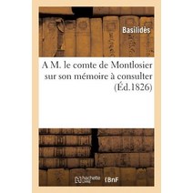 A M. Le Comte de Montlosier Sur Son Memoire a Consulter Paperback, Hachette Livre - Bnf
