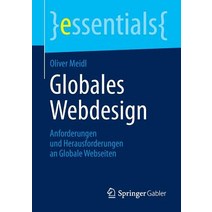 Globales Webdesign: Anforderungen Und Herausforderungen an Globale Webseiten Paperback, Springer Gabler