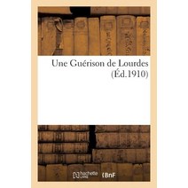 Une Guerison de Lourdes Paperback, Hachette Livre Bnf