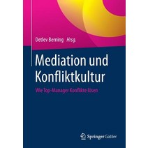 Mediation Und Konfliktkultur: Wie Top-Manager Konflikte Losen Paperback, Springer Gabler