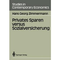 Privates Sparen Versus Sozialversicherung Paperback, Springer