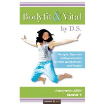 Bodyfit & Vital by D.S. Paperback, Novum Publishing