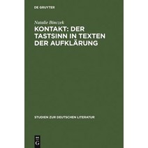 Kontakt: Der Tastsinn in Texten Der Aufklarung Hardcover, de Gruyter