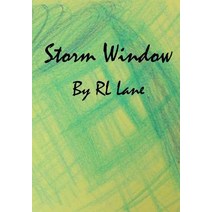 Storm Window Paperback, Createspace Independent Publishing Platform