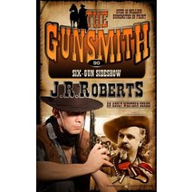 Six-Gun Sideshow Paperback, Speaking Volumes, LLC
