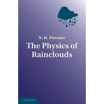 The Physics of Rainclouds, Cambridge University Press