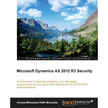 Microsoft Dynamics AX 2012 R3 Security, Packt Publishing