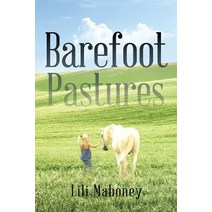 Barefoot Pastures: Book One Paperback, Xlibris
